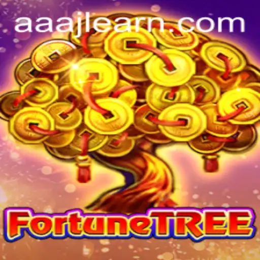 Unfolding the Enchanting World of FortuneTree: A Deep Dive with AAAJL