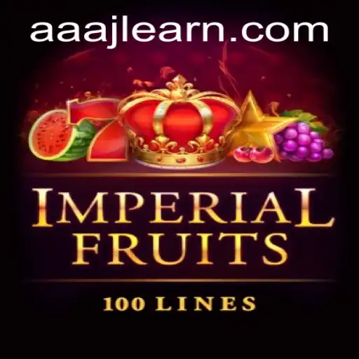 Exploring ImperialFruits100: A Fruitful Adventure