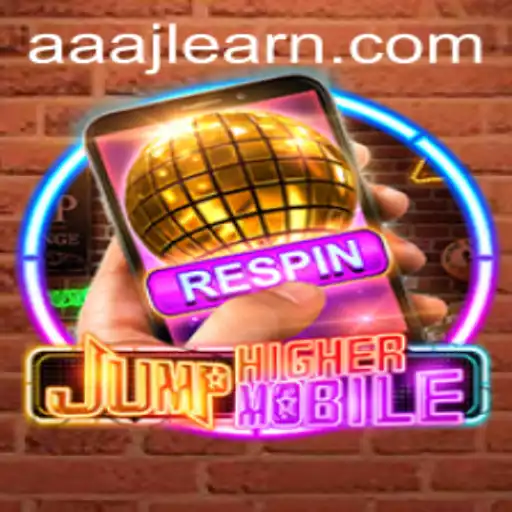 JumpHighermobile: A New Gaming Sensation with the AAAJL Challenge
