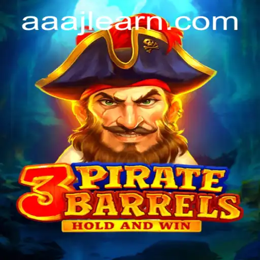 Discover the Thrills of 3PirateBarrels: An Adventure Game with AAAJL