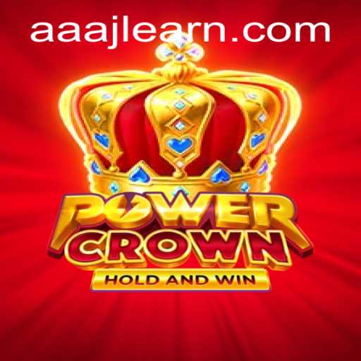 Unveiling the Adventure of PowerCrown: A Game of Strategy and Skill