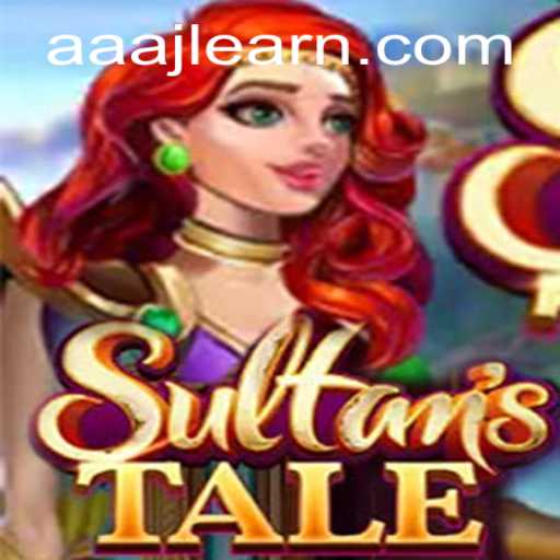 Unveiling the Magic of Sultanstale: A Journey into the Enigmatic World of AAAJL